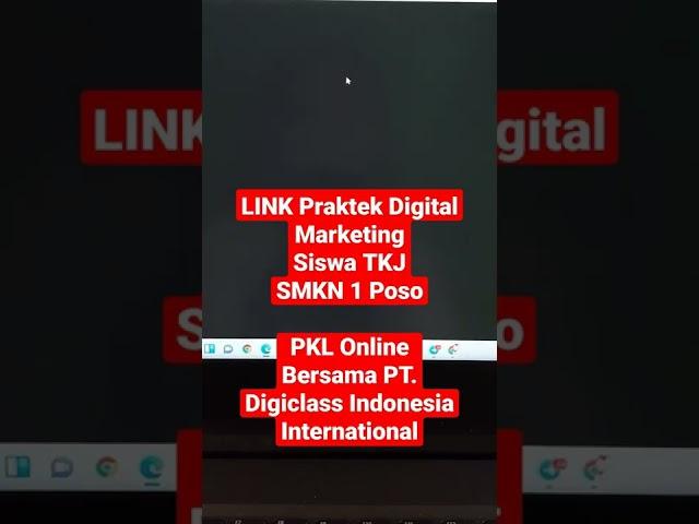 Praktek Materi Digital Marketing Siswa TKJ SMKN 1 Poso | PKL di Digiclass Indonesia International