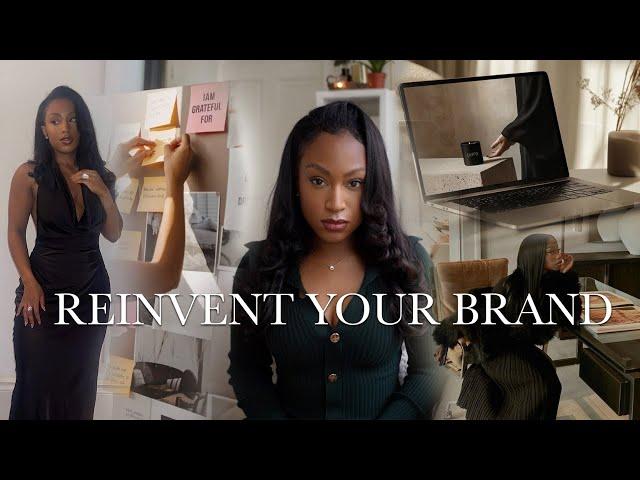 how to REINVENT your PERSONAL BRAND in 2025 and show up | a step by step process