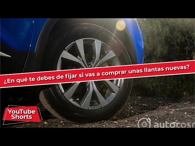 ¿En qué te debes de fijar si vas a comprar unas llantas nuevas? #Shorts #autotips #llantas