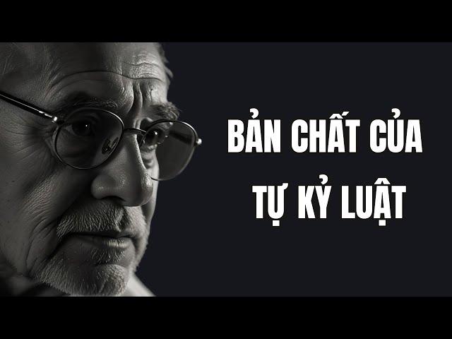 Bản chất của tự kỷ luật là gì? Video này sẽ thức tỉnh bạn!