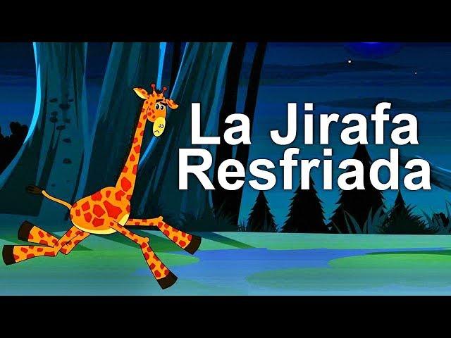 Cuentos para ir a dormir -  La Jirafa Resfriada -  Relajar y calmar a los niños