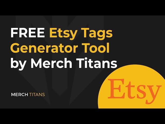 Etsy Tags Generator Tool | Etsy Title, Tags, and Keywords | Etsy SEO Tool by Merch Titans