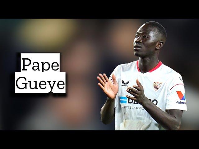 Pape Gueye | Skills and Goals | Highlights