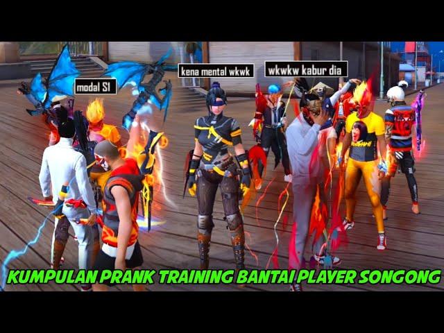 KUMPULAN PRANK TRAINING BANTAI PLAYER SOMBONGKASIH PAHAM EMOT 16 JUTA PLAYER SONGONG KENA MENTAL