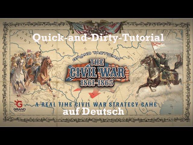 Grundlagen Tutorial für den schnellen Spielstart in Grand Tactician: The Civil War [German][Deutsch]