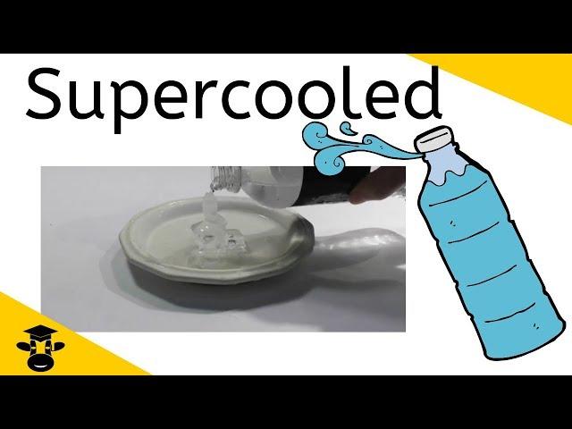 Supercooled water demonstration explained