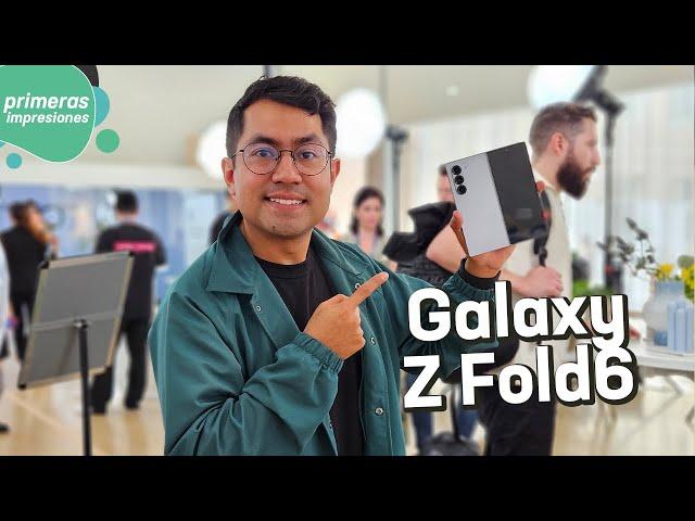 Samsung Galaxy Z Fold6 | Primeras impresiones