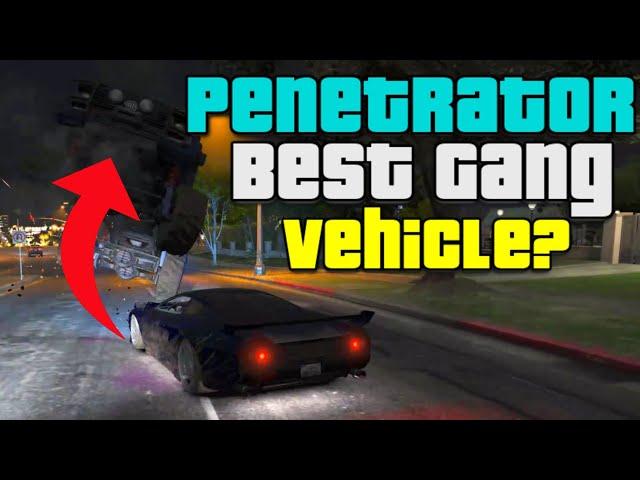 Penetrator - Best Vehicles for Gang Fights? - GTA 5 SVRP Server