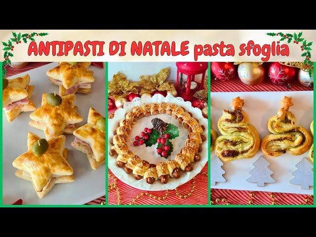 ANTIPASTI per NATALE e CAPODANNO con pasta sfoglia | Antipasti natalizi con pasta sfoglia