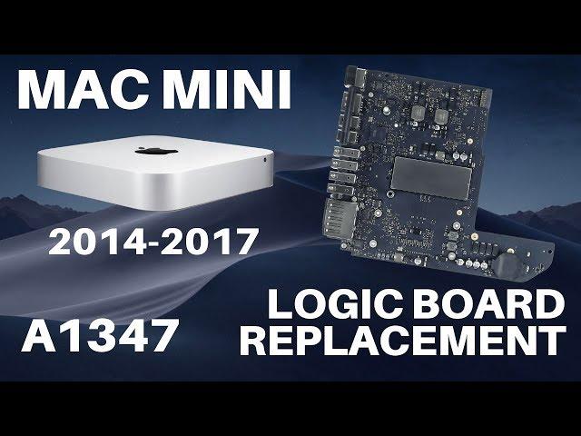 Logic Board Replacement - Mac Mini 2014 - 2017 (A1347)