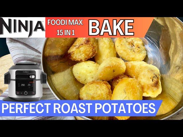 NINJA FOODI 15 in 1 | PERFECT ROAST POTATOES | BAKE Setting