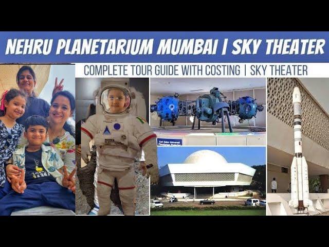 Nehru Planetarium 2024 Worli| 4K Sky Theater| Full Tour| Complete Details |Places to visit in Mumbai