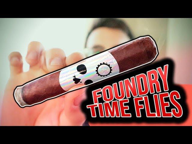 Foundry Tobacco Co. Time Flies - Honest Cigar Reviews