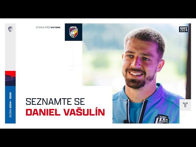 SEZNAMTE SE: Daniel Vašulín