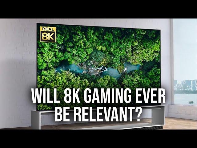 Will 8K Gaming Ever Become Relevant?