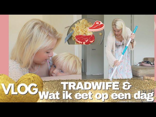 THUISBLIJFMOEDER / TRADWIFE & CARNIVOOR eten mijn verhaal | VLOG  Kellycaresse Momlife  VLOG