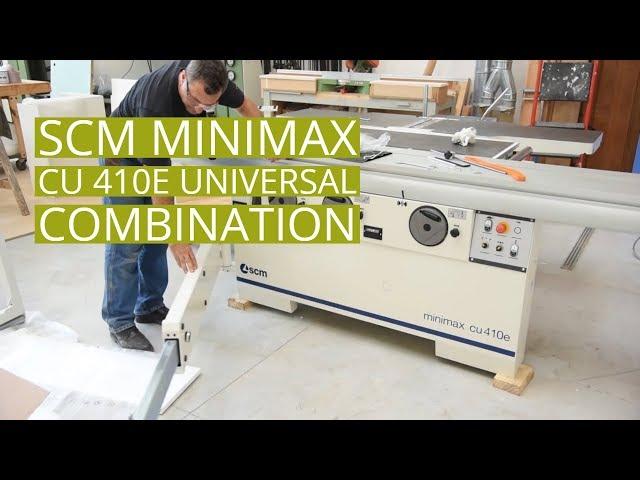 SCM Minimax CU 410E Combination Woodworking Machine