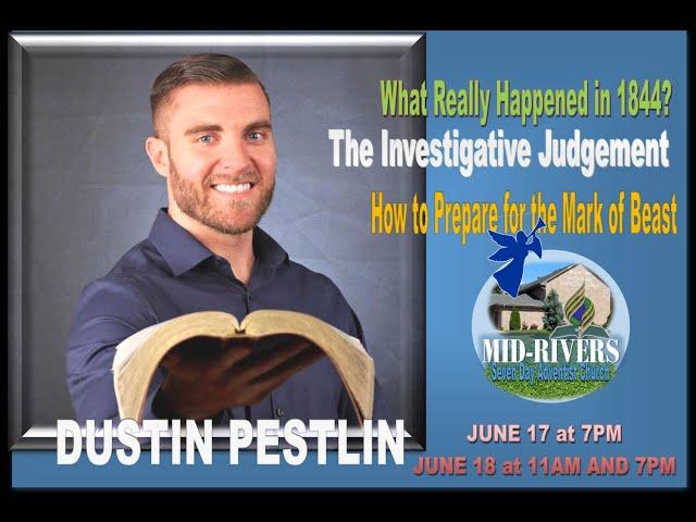 Dustin Pestlin - What Really Happened in 1844