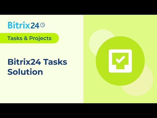 Bitrix24 Tasks Solution