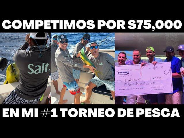 COMPETIMOS POR $75,000 EN MI PRIMER TORNEO DE PESCA | VLOG 364 | Alejandro Gil