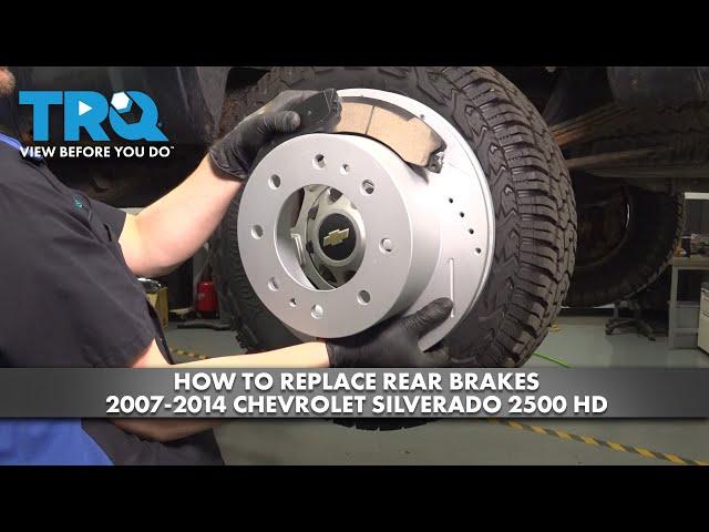 How to Replace Rear Brakes 2007-2014 Chevrolet Silverado 2500 HD