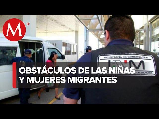 Inmujeres: Niñas y mujeres migrantes enfrentan mayores obstáculos