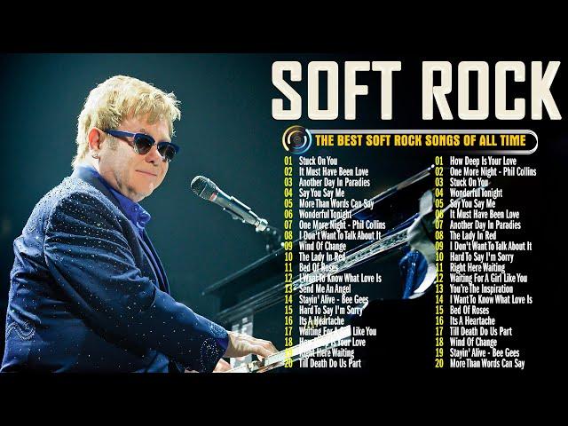 Elton John, Rod Stewart, Phil Collins, Celine Dion, Bread, U2  Soft Rock Love Song Best Of All Time