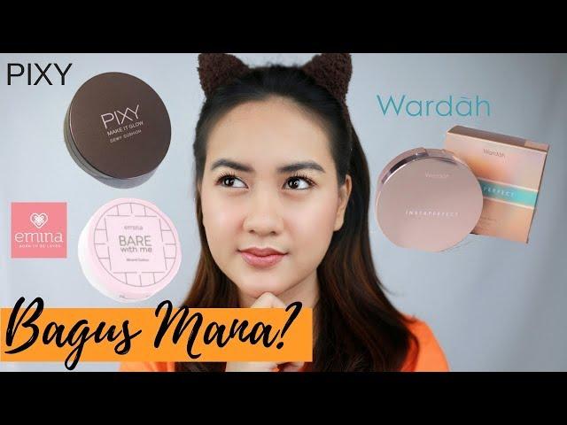 BATTLE CUSHION LOKAL PIXY, EMINA, WARDAH YANG HITS KEKINIAN ON OILY ACNE SKIN (+ Uji Ketahanan)