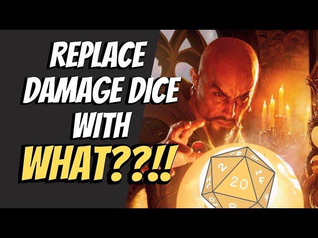 Replace Damage Dice with WHAT?! (#312)