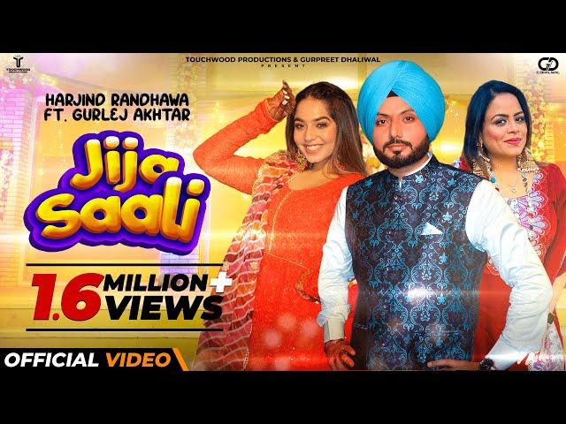 Jija Saali (Official Video)| Harjind Randhawa & Gurlej Akhtar | Latest Punjabi Song 2022 | Touchwood