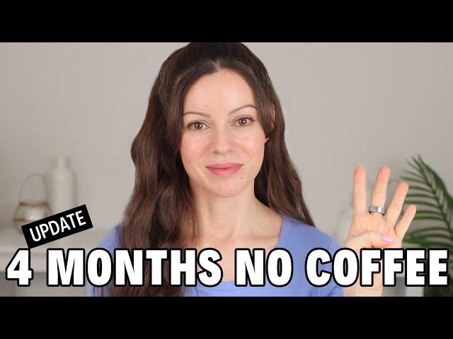 Quit Coffee 4 Months Ago - My UNEXPECTED side effect + cheating?!