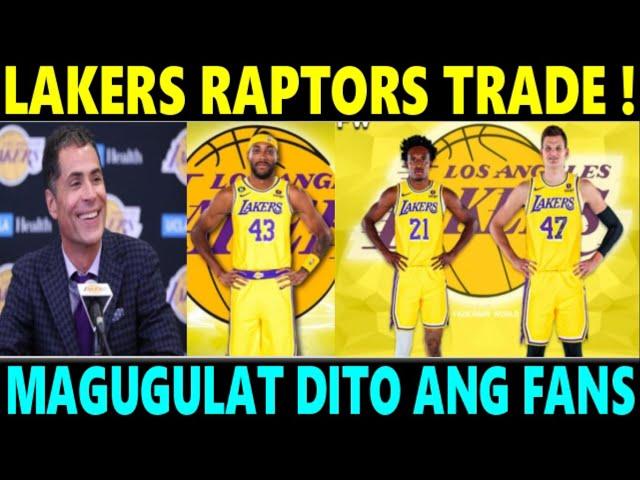 JUST IN: Lakers RAPTORS TRADE AGAD!  MAGUGULAT DITO ang mga FANS MAS SIMPLENG TRADE