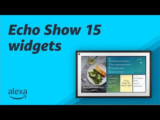 Use widgets on Echo Show 15 | Tips & Tricks | Amazon Alexa