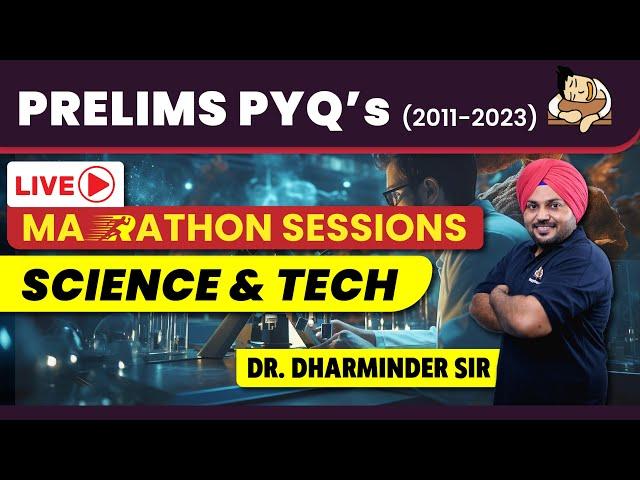 Science & Tech Last 13 Years UPSC Prelims PYQs Solved | Crack UPSC Prelims with Marathon Session