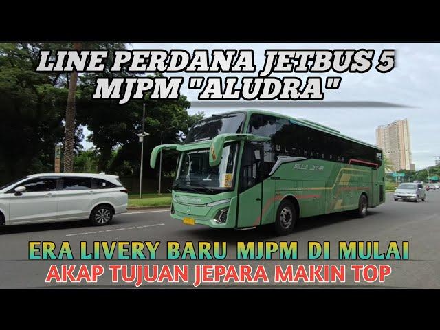 LINE PERDANA JETBUS 5 MJPM ALUDRA  ERA LIVERY BARUNYA MJPM‼️NGOYOD DI KAWASAN BINTARO‼️