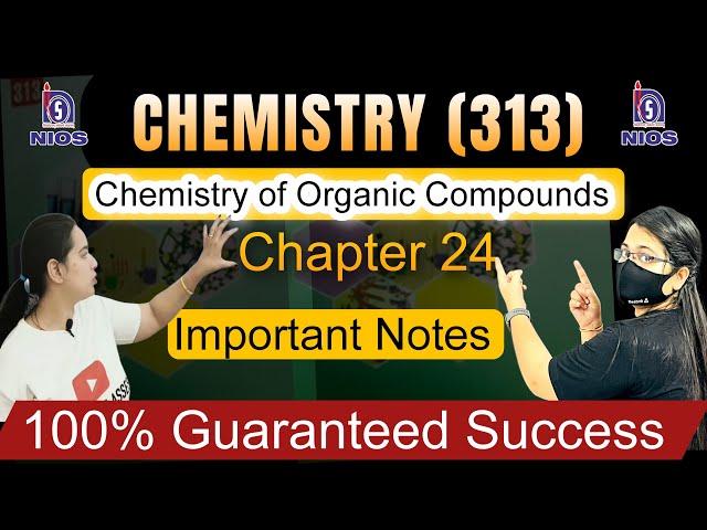 Nios Class 12 Chemistry (313) Chapter 24 ( Hydrocarbons ) Important Notes | Nios Organic Chemistry