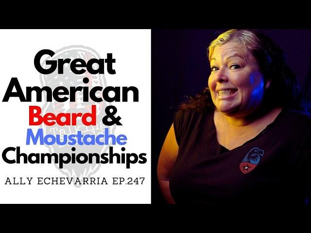 Ally and the Great American Beard & Moustache Championships