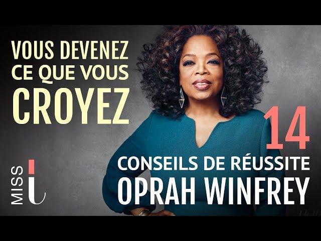 OPRAH WINFREY : 14 Conseils pour réussir et surmonter les difficultés (Motivation francais)