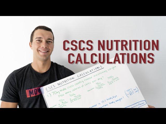 CSCS Nutrition Calculations by Hand (No Calculator Allowed on the Exam)