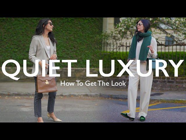 Get the QUIET LUXURY Look in 6 Easy Steps