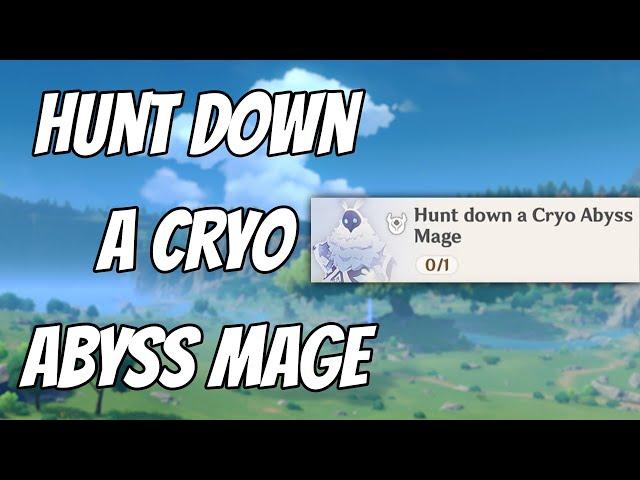 Hunt down a Cryo Abyss Mage Genshin Impact