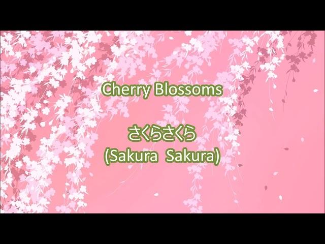 (Sakura) Japanese Folk Song With Lyrics