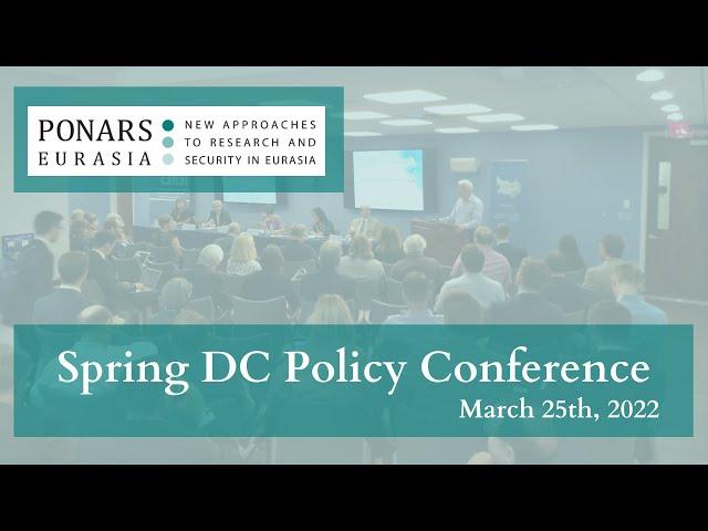 PONARS Eurasia Spring Conference 2022: Panel 3A