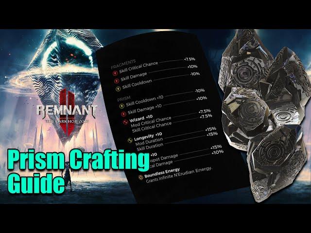 Prism Crafting Guide | Remnant 2