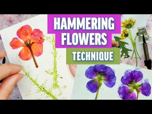 TRYING HAMMERED FLOWERS ART TECHNIQUE - BOTANICAL ART