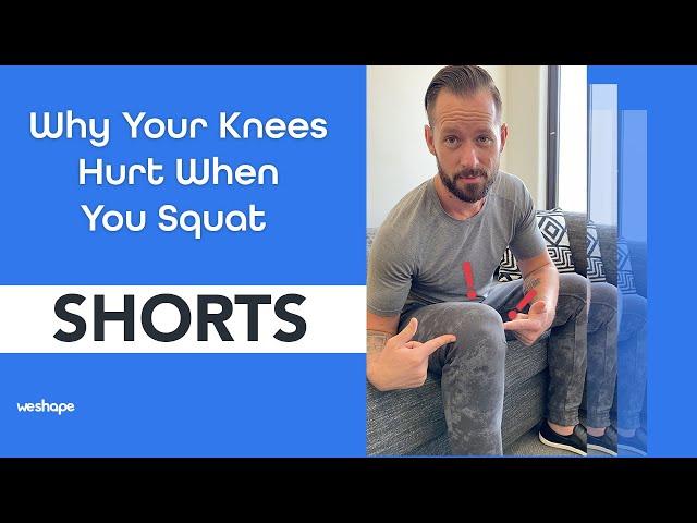 Why Your Knees Hurt When You Squat #shorts