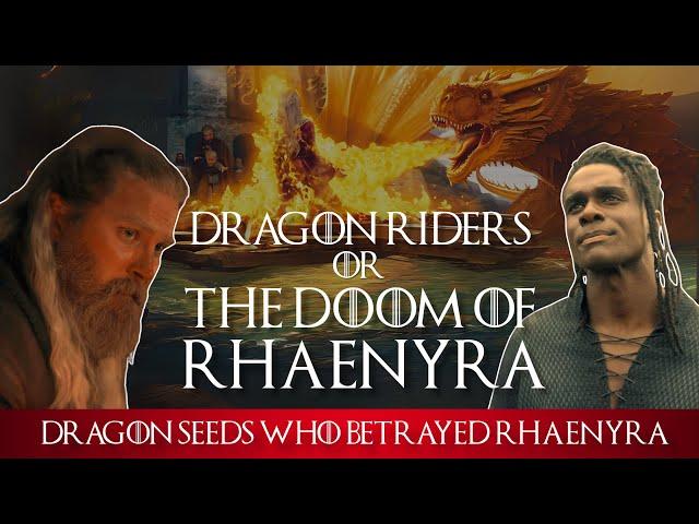 The Dragon Seeds: Betrayers Who Doomed Rhaenyra Targaryen