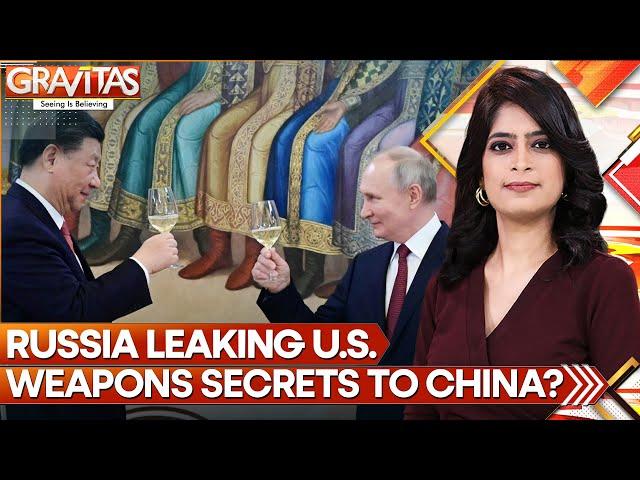 Gravitas: Is Russia leaking US weapons secrets to China?