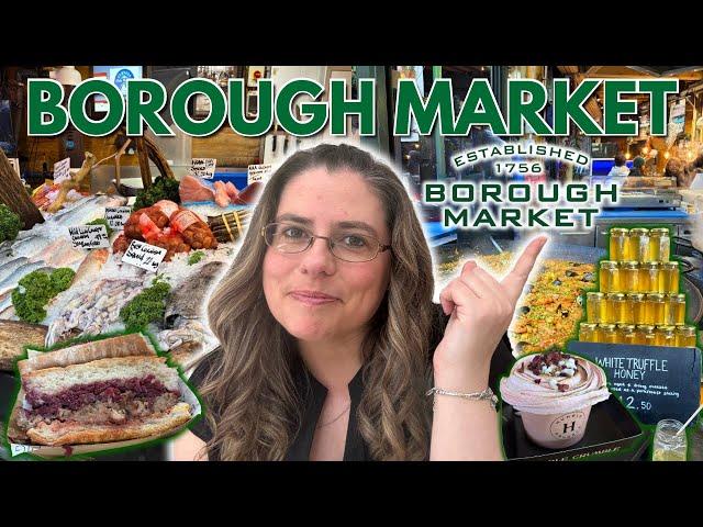 BEST Food Market in the WORLD: Borough Market, London | London Borough Market Street Food