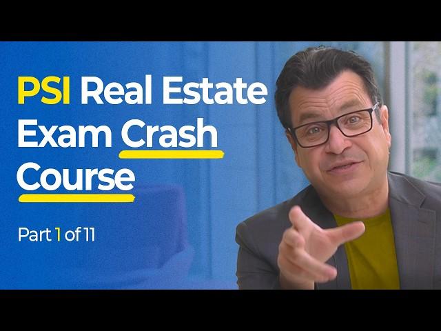 PSI Real Estate Exam: Crash Course | Part 1 of 11